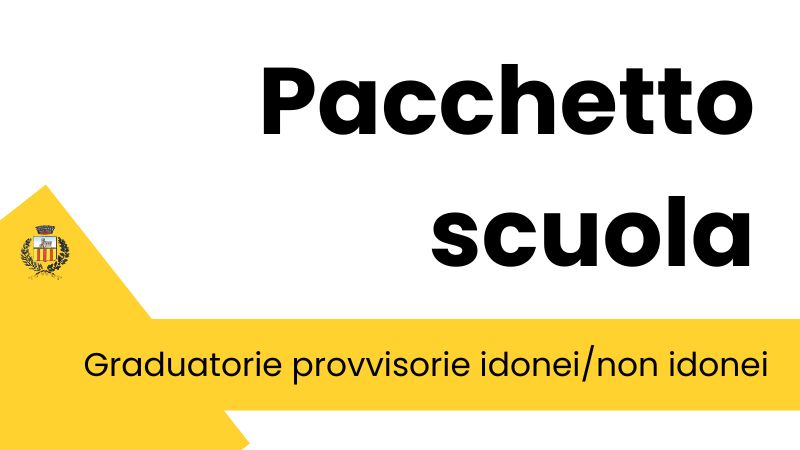 Pacchetto scuola 2024/2025, approvata la graduatoria provvisoria di idonei e non idonei