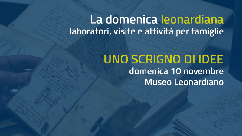 La Domenica Leonardiana - Uno scrigno di idee