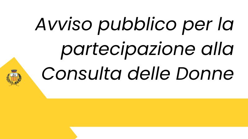 Avviso pubblico per la partecipazione alla Consulta delle donne del Comune di Vinci